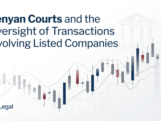 How Kenyan courts scrutinise listed-company transactions